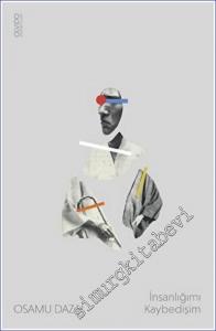 İnsanlığımı Kaybedişim -        2022