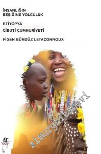 İnsanlığın Beşiğine Yolculuk: Etiyopya, Cibuti Cumhuriyeti -        2016