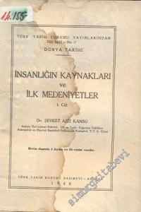 İnsanlığın Kaynakları ve İlk Medeniyetler 1 -