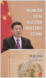 İnsanlığın Ortak Geleceğini İnşa Etmek Üzerine -        2025