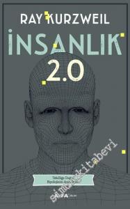 İnsanlık 2.0: Tekilliğe Doğru, Biyolojisini Aşan İnsan -        2024