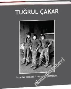 İnsanlık Halleri = Human Conditions -