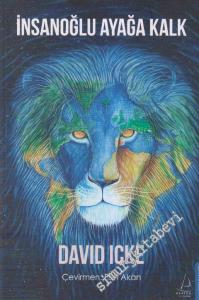 İnsanoğlu Ayağa Kalk -