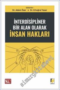 İnterdisipliner Bir Alan Olarak İnsan Hakları -        2024