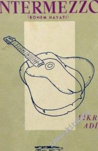 İntermezzo: Bohem Hayatı -