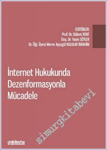 İnternet Hukukunda Dezenformasyonla Mücadele -        2022