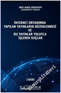 İnternet Ortamında Yapılan Yayınların Düzenlenmesi ve Bu Yayınlar Yoluyla İşlenen Suçlar -        2026