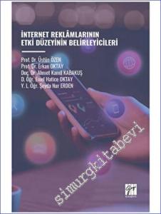 İnternet Reklamlarının Etki Düzeyinin Belirleyicileri -        2023