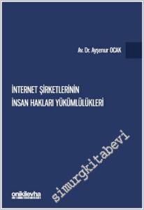 İnternet Şirketlerinin İnsan Hakları Yükümlülükleri -        2025