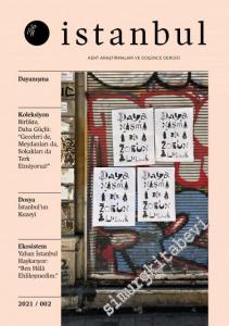 İPA İstanbul Kent Araştırmaları ve Düşünce Dergisi - Dayanışma - İstanbul'un Kuzeyi - Sayı: 2