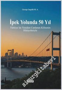 İpek Yolunda 50 Yıl : Türkiye'de Yeniden Canlanan Kilisenin Hikayeleriyle -        2025