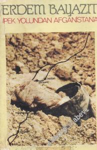 İpek Yolundan Afganistan'a -