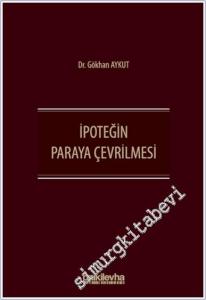 İpoteğin Paraya Çevrilmesi -        2025
