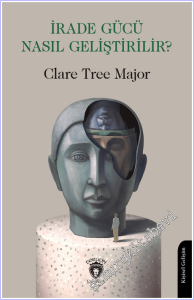İrade Gücü Nasıl Geliştirilir? -        2026