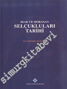 Irak ve Horasan Selçukluları Tarihi -