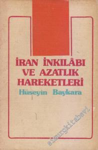 İran İnkılâbı ve Azatlık Hareketleri -