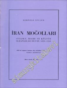 İran Moğolları (Siyaset, İdare ve Kültür, İlhanlılar Devri, 1220-1350) -        1987