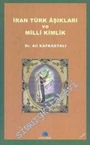 İran Türk Aşıkları ve Milli Kimlik -