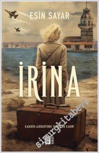 İrina : Kaderin Labirentinde Bir Kadın -        2023