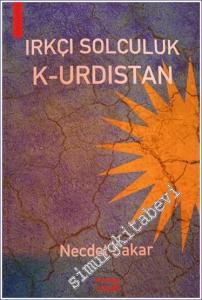 Irkçı Solculuk K-urdıstan -        2024