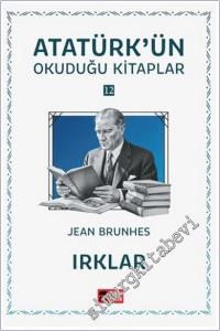 Irklar : Atatürk'ün Okuduğu Kitaplar 12 -        2025