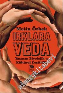 Irklara Veda: Yaşasın Biyolojik ve Kültürel Çeşitlilik -        2025
