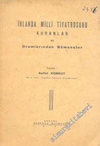 İrlanda Milli Tiyatrosunu Kuranlar ve Dramlarından Numuneler -        1943