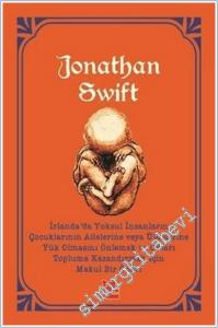 İrlanda'da Yoksul İnsanların Çocuklarının Ailelerine veya Ülkelerine Yük Olmasını Önlemek ve Onları Topluma Kazandırmak İçin Makul Bir Öneri -        2019
