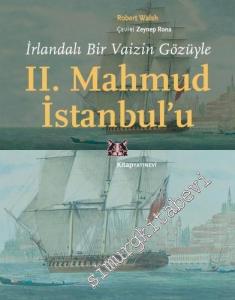 İrlandalı Bir Vaizin Gözüyle 2. Mahmud İstanbul'u -        2021
