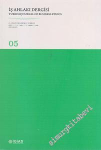 İş Ahlakı Dergisi = Turkish Journal Of Business Ethics - 6 Aylık Hakemli Dergi - 5      Mayıs