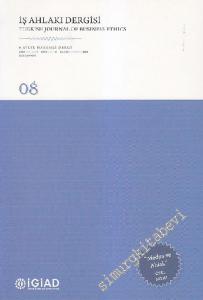 İş Ahlâkı Dergisi - Turkish Journal Of Business Ethics, Medya ve Ahlak ÖZEL SAYISI - Sayı: 8  4    Kasım