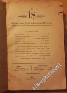 İş Aylık Felsefe, Ahlak ve İçtimaiyat Mecmuası : Sayı 41-64  (Ocak 1945- Aralık 1946 ) -   11-12