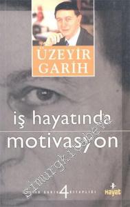 İş Hayatında Motivasyon -