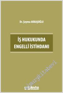İş Hukukunda Engelli İstihdamı -        2025