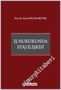 İş Hukukunda Staj İlişkisi -        2024