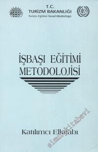 İşbaşı Eğitimi Metodolojisi Katılımcı Elkitabı -