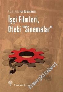 İşçi Filmleri, Öteki Sinemalar -