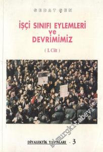 İşçi Sınıfı Eylemleri ve Devrimimiz -