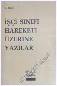 İşçi Sınıfı Hareketi Üzerine Yazılar -        1991