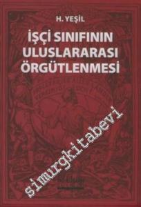İşçi Sınıfının Uluslararası Örgütlenmesi -