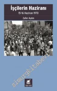 İşçilerin Haziranı : 15 - 16 Haziran 1970 -        2020