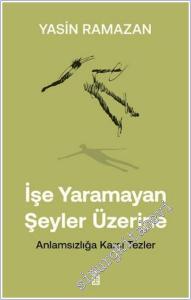 İşe Yaramayan Şeyler Üzerine -        2025