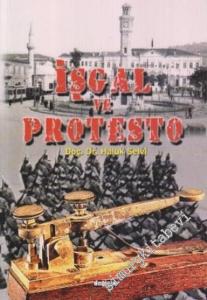 İşgal ve Protesto -
