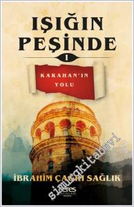 Işığın Peşinde 1 : Karahan'ın Yolu -        2021