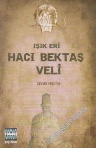 Işık Eri Hacı Bektaş Veli -