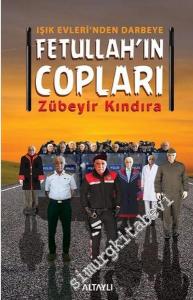 Işık Evleri'nden Darbeye Fethullah'ın Copları -