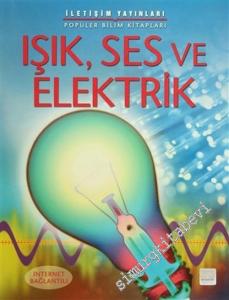 Işık, Ses ve Elektrik -