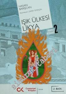 Işık Ülkesi Likya: Anadolu Mitolojisi 2 -