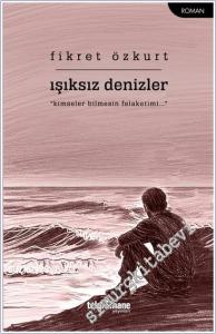 Işıksız Denizler -        2025