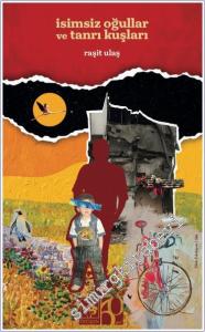 İsimsiz Oğullar ve Tanrı Kuşları -        2024